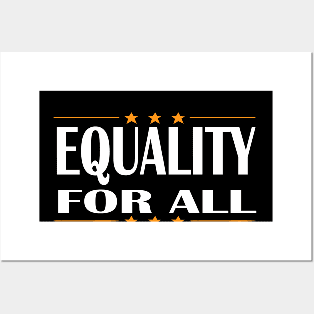 EQUALITY FOR ALL 2020 Wall Art by Netcam